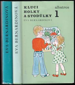 Eva Bernardinová: Kluci, holky a Stodůlky