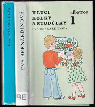 Kluci, holky a Stodůlky : Díl 1-2 - Eva Bernardinová, Eva Bernardinová, Eva Bernardinová (1986, Albatros) - ID: 761317