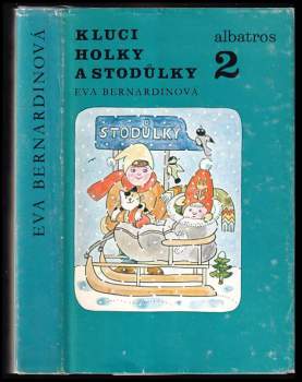 Eva Bernardinová: Kluci, holky a Stodůlky