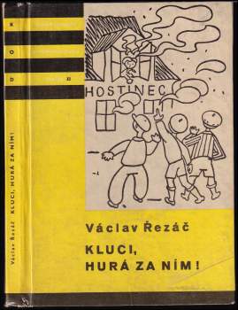 Kluci, hurá za ním!