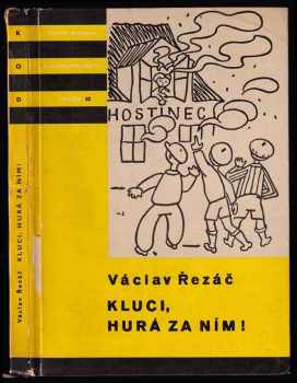 Kluci, hurá za ním!