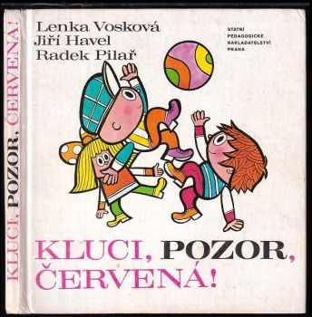 Kluci, pozor, červená!