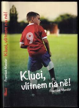 Kluci, vlítnem na ně!