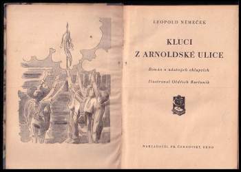 Leopold Němeček: Kluci z Arnoldské ulice