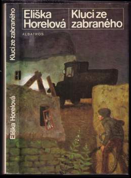 Eliška Horelová: Kluci ze zabraného