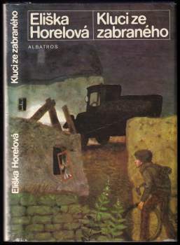 Eliška Horelová: Kluci ze zabraného
