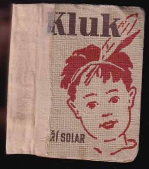 Jiří Solar: Kluk