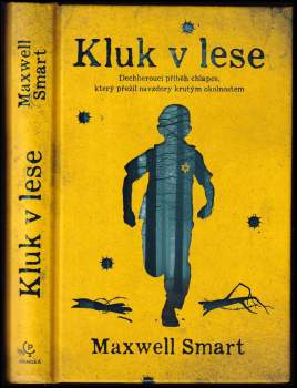 Maxwell Smart: Kluk v lese