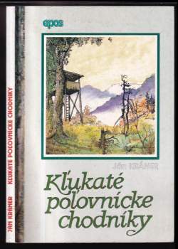 Kľukaté poľovnícke chodníky