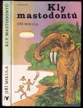Jiří Mikula: Kly mastodontů