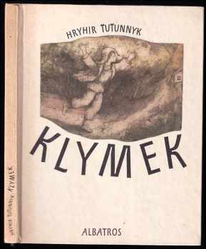 Hryhir Tjutjunnyk: Klymek