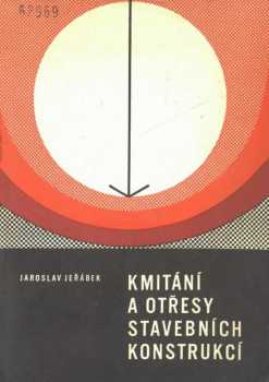 Kmitání a otřesy stavebních konstrukcí