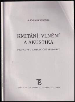 Kmitání, vlnění a akustika