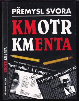 Přemysl Svora: Kmotr Kmenta