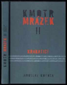 Kmotr Mrázek : II - Krakatice - Jaroslav Kmenta (2008, JKM) - ID: 754405