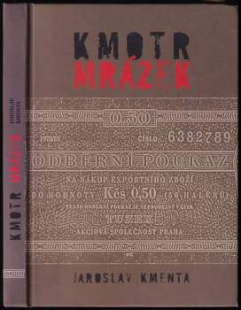 Jaroslav Kmenta: Kmotr Mrázek