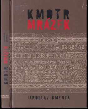 KOMPLET Jaroslav Kmenta 1X Kmotr Mrázek