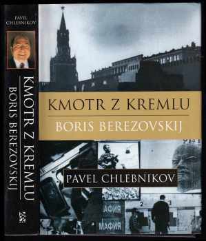 Kmotr z Kremlu Boris Berezovskij