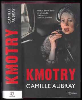 Camille Aubray: Kmotry
