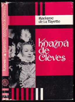 Marie Magdeleine La Fayette: Kňažná de Clèves