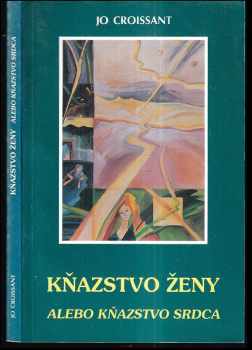 Kňažstvo ženy alebo kňažstvo srdca