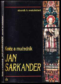 Kněz a mučedník Jan Sarkander
