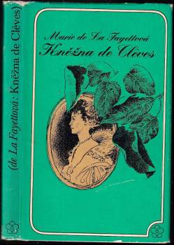 Marie Madeleine de La Fayette: Kněžna de Cléves