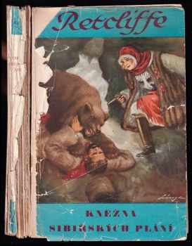 John Retcliffe: Kněžna sibiřských plání - Od Bajkalu k Rudému moři