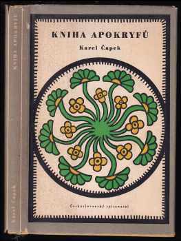 Kniha apokryfů - Karel Čapek (1955, Československý spisovatel) - ID: 226997