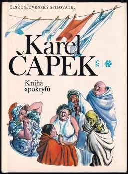 Kniha apokryfů - Karel Čapek (1983, Československý spisovatel) - ID: 824868