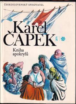 Kniha apokryfů - Karel Čapek (1983, Československý spisovatel) - ID: 809572
