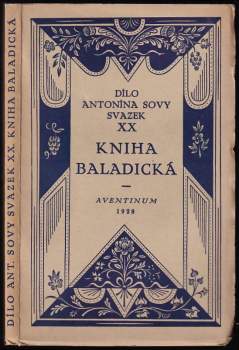 Antonín Sova: Kniha baladická