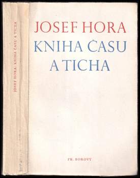 Josef Hora: Kniha času a ticha