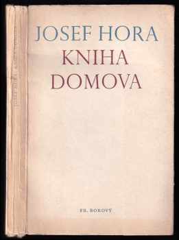 Kniha domova - Josef Hora (1946, František Borový) - ID: 123674