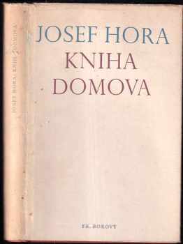 Josef Hora: Kniha domova