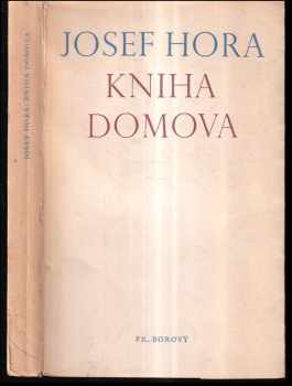 Kniha domova - Josef Hora (1947, František Borový) - ID: 495835