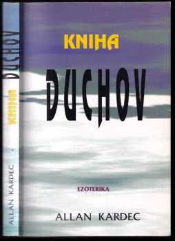 Allan Kardec: Kniha duchov