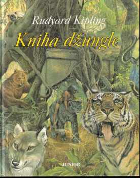 Rudyard Kipling: Kniha džungle