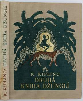 Rudyard Kipling: Kniha džunglí