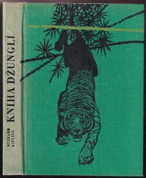 Rudyard Kipling: Kniha džunglí