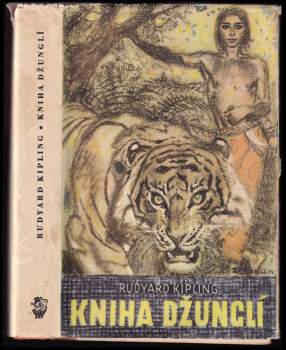 Rudyard Kipling: Kniha džunglí