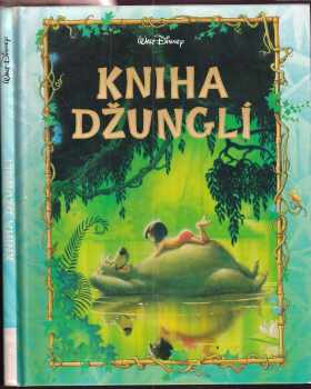 Walt Disney: Kniha džunglí