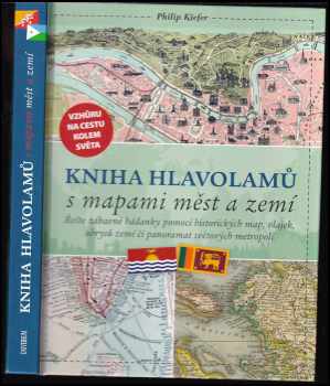 Philip Kiefer: Kniha hlavolamů s mapami měst a zemí