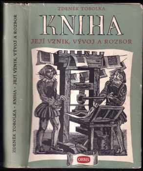 Zdeněk Václav Tobolka: Kniha PODPIS : její vznik, vývoj a rozbor