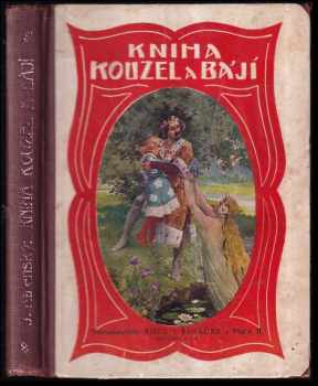 Kniha kouzel a bájí