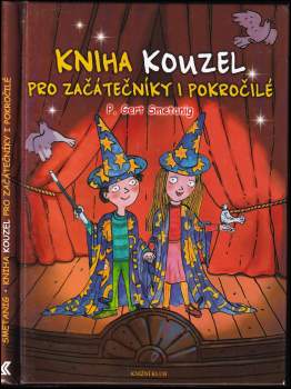 Kniha kouzel pro začátečníky i pokročilé