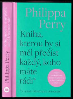 Philippa Perry: Kniha, kterou by si měl přečíst každý, koho máte rádi*
