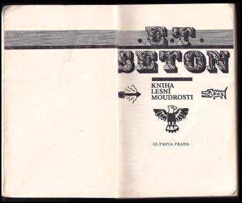 Ernest Thompson Seton: Kniha lesní moudrosti