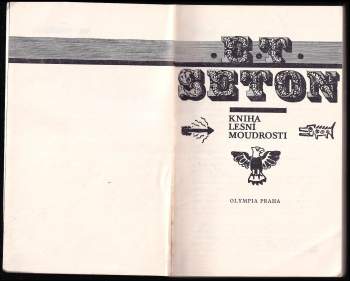 Ernest Thompson Seton: Kniha lesní moudrosti