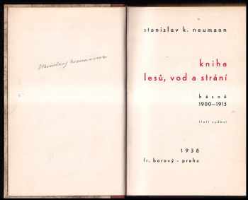Stanislav Kostka Neumann: Kniha lesů, vod a strání